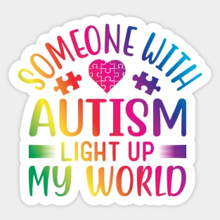 Someone with Autism Light Up My World Sticker